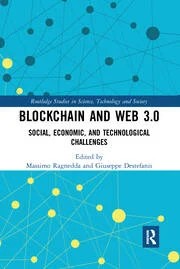 Blockchain and Web 3.0. Social, Economic, and Technological Challenges