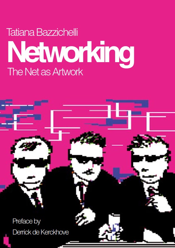 Networking. The Net as Artwork