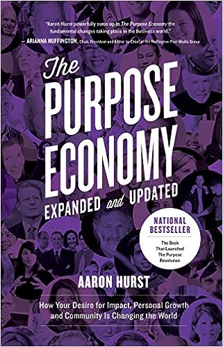 The Purpose Economy, Expanded and updated